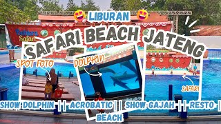 SAFARI BEACH JATENG || SHOW LUMBA-LUMBA || ACROBATIC || KEBUN BINATANG BATANG || SAFARI JAWA TENGAH
