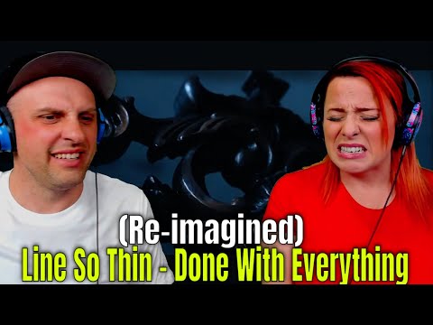Line So Thin - Done With Everything (Re-imagined) Official Music Video | THE WOLF HUNTERZ REACTIONS