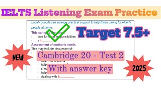 Cambridge 20 Test 2 (New 2025) with Answer Key | IELTS PRACTICE TEST BAND 7.0+