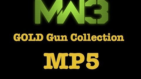 Modern Warfare 3: GOLD Gun Collection - MP5 (Team Death Match on Bootleg)