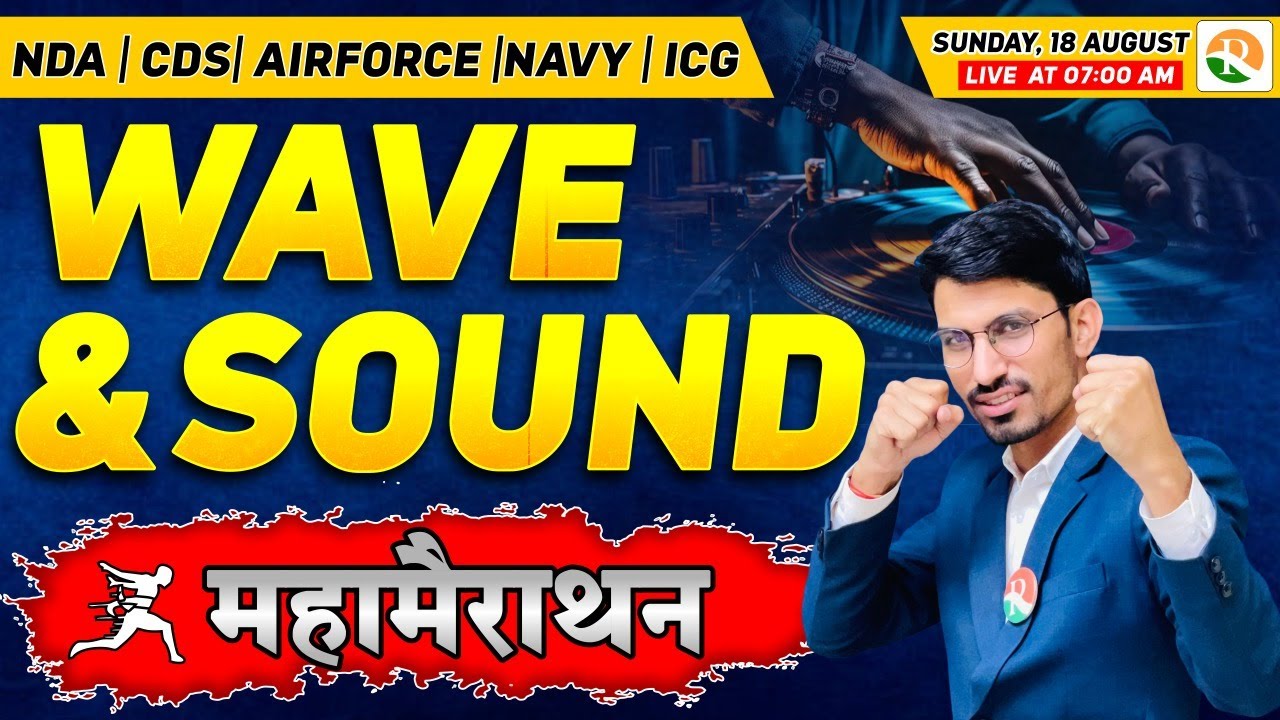Wave And Sound Marathon | Physics for Airforce, Navy, ICG, NDA, CDS | Airforce Physics X Group