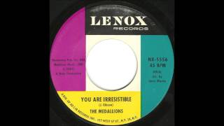 Medallions _ You Are Irresistible - Beautiful Girl Group Ballad chords