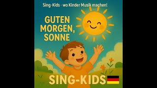 Guten Morgen, Sonne 🌞 Fröhliches Kinderlied | Sing-Kids