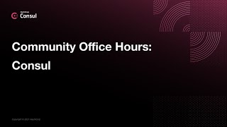 Community Office Hours: Consul UI (Topology) & Transparent Proxy on VMs