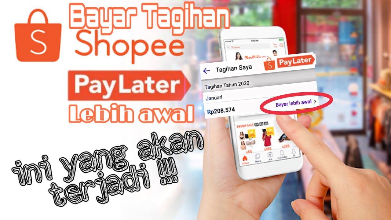 Cara bayar shopee paylater lebih awal