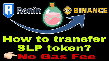 How to Transfer SLP token from Ronin Wallet to @BinanceYoutube Exchange Account?