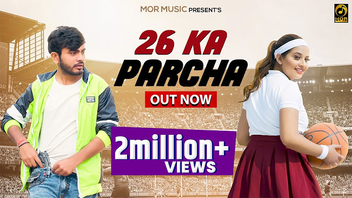 26 Ka Parcha (Official Video)  Amanraj Gill & Sunaina || New Haryanvi Song 2021|| Mor Music