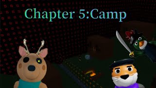Chapter 5:Camp
