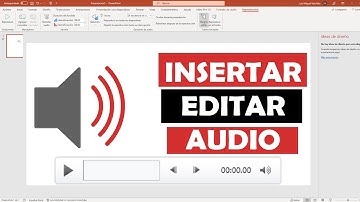 Insertar y editar audio en Power Point 2021