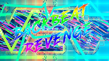 "BACKBEAT REVENGE" by Darwin (100%) | Geometry Dash 2.2 Event Level
