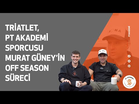 Triatlet, Pt Akademi Sporcusu Murat Güney'in Off Season Süreci