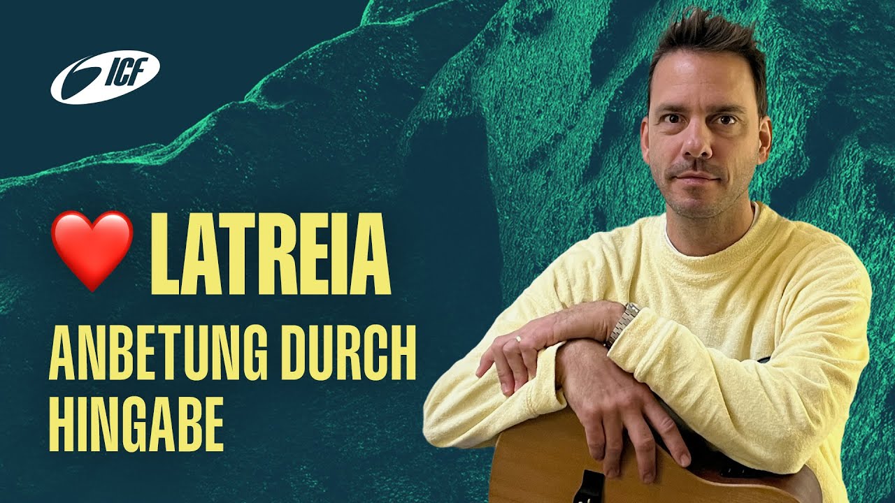 ❤️ 5. LATREIA – Anbetung durch Hingabe | Gebet, Worship & Bibellesen