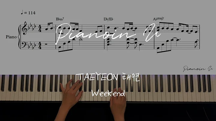 TAEYEON 태연 'Weekend'  / Piano Cover / Sheet