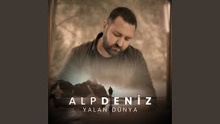 Yalan Dünya - Alp Deniz
