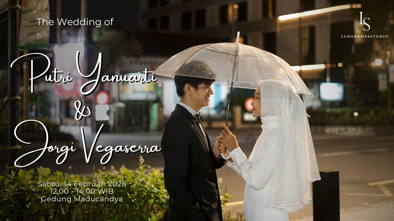 Resepsi Pernikahan Putri & Jorgi || Sabtu, 14 Februari 2026 || Gedung Maducandya Bantul Yogyakarta