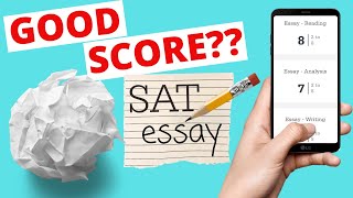 What is a Good SAT Essay Score + How is the SAT Essay Scored?