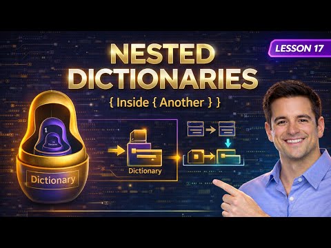 Advanced Python Dictionaries: Nested Dictionaries & Lists Tutorial | Python Course #17