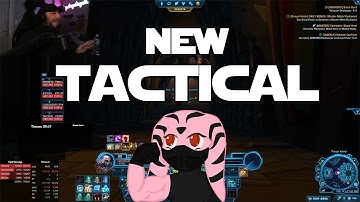 AP GOT A NEW TACTICAL | Swtor