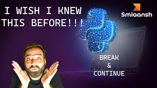 Loop Control Flow Statements: Python's Break and Continue