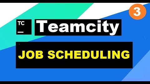 CI/CD using Teamcity | Scheduling Job | Daily, Weekly, Cron Expression | Step by Step Tutorial 3