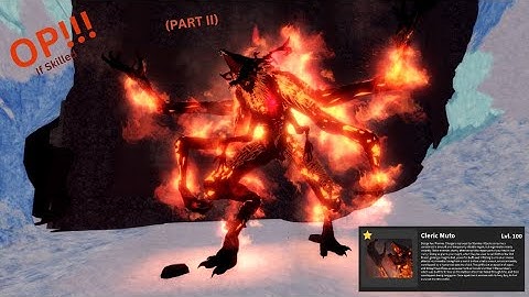 How Powerful Is MAX Cleric MUTO? (PART II) [2023] - Roblox Kaiju Universe