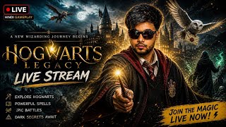 🔥 Hogwarts Legacy LIVE Hindi 🪄 Dark Magic Begins Now!