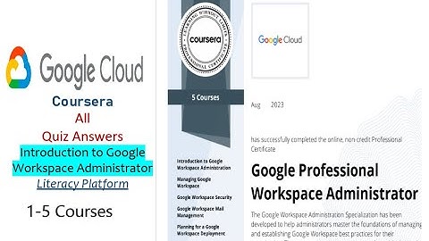 Introduction to Google workspace Administration, All Quiz Answers #Coursera #courseracertificate