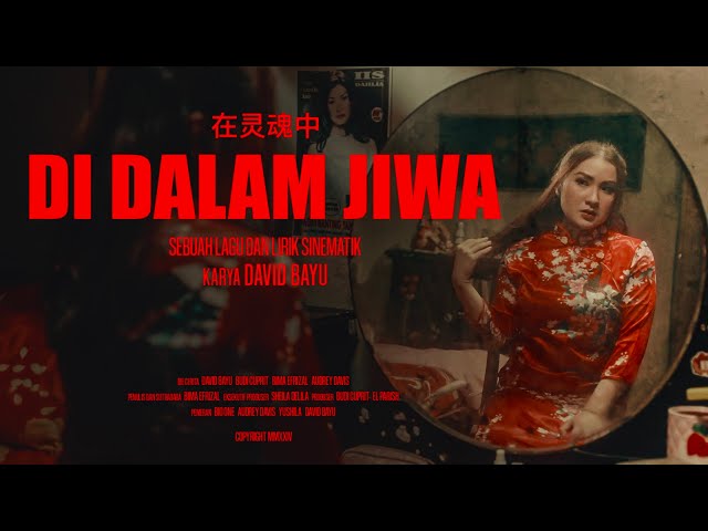 DAVID BAYU - DI DALAM JIWA (OFFICIAL MUSIC VIDEO) class=