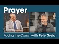 Prayer facing the canon with pete greig