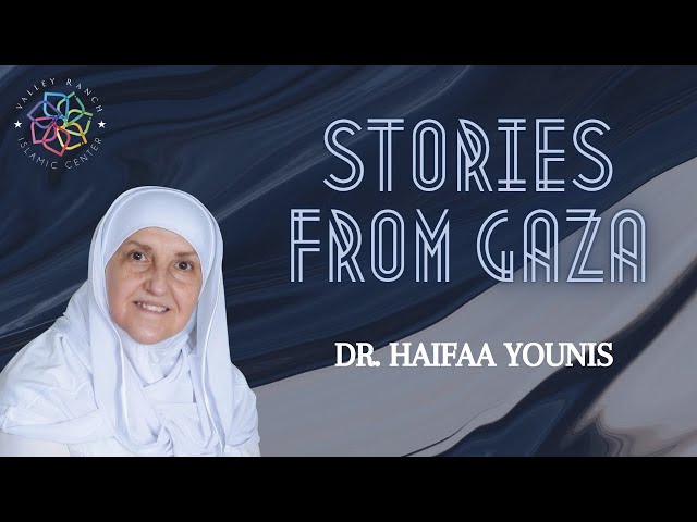 Stories from Gaza | Dr. Haifaa Younis class=