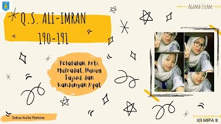 Q.S. Ali-Imram Ayat 190-191 || Pelafalan, Arti, Mufradat, Hukum Tajwid serta Kandungan Ayat