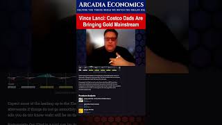 #VinceLanci : #Costco Dads Are Bringing #Gold Mainstream