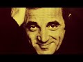 Charles Aznavour Hier Encore 1 Hour Loop Charles Aznavour Hier Encore 1 Hour Loop
