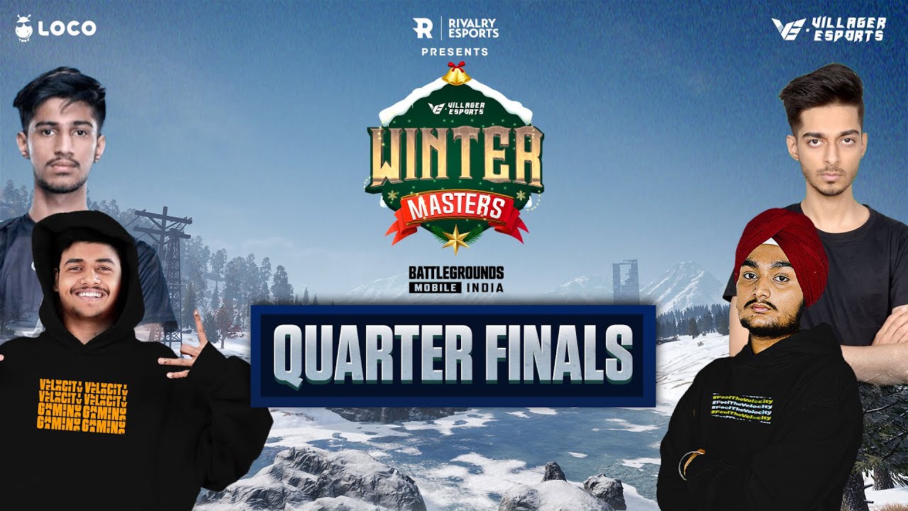 Villager Esports Winter Masters 2022 - QUARTERFINALS ~ Day 1 | Rivalry Esports | LOCO | 