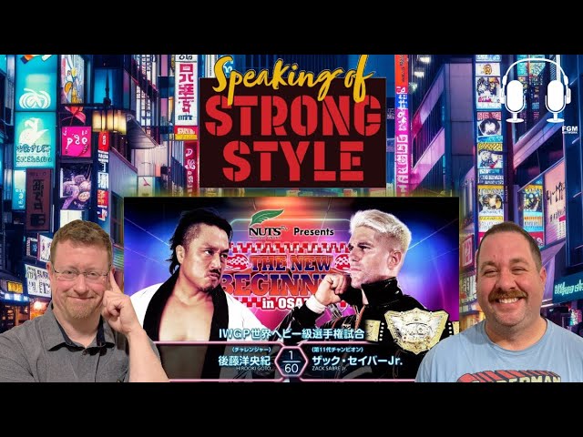 ELP vs Jeff Cobb | El Desperado vs Kosei Fujita #NJPW #NJNBG Preview | Speaking of Strong Style