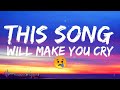 This Song Will Make You Cry (Kodaline - All I Want) [Lyrics]