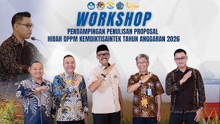 Workshop Pendampingan Penulisan Proposal Hibah DPPM Kemdiktisaintek Tahun Anggaran 2026