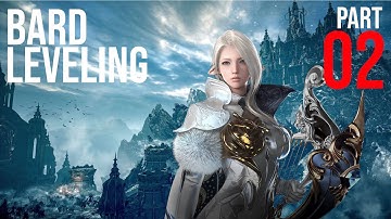 Lost Ark | Day One Bard Leveling | Part 2