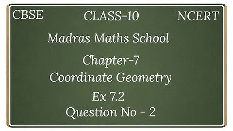 Cbse class10 NCERT maths chapter 7 Coordinate Geometry EX 7.2 Q.No 2 IN TAMIL.