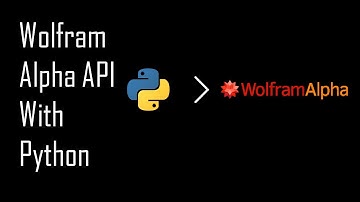 How to use The Wolfram Alpha API in Python | Python Projects