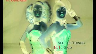 t.A.T.u. vs Katy Perry Ft. Kanye West - All The Things E.T Said (By Brainsick)
