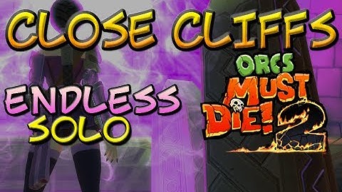 OMD2 [Endless|Solo] Close Cliffs INSANITY!