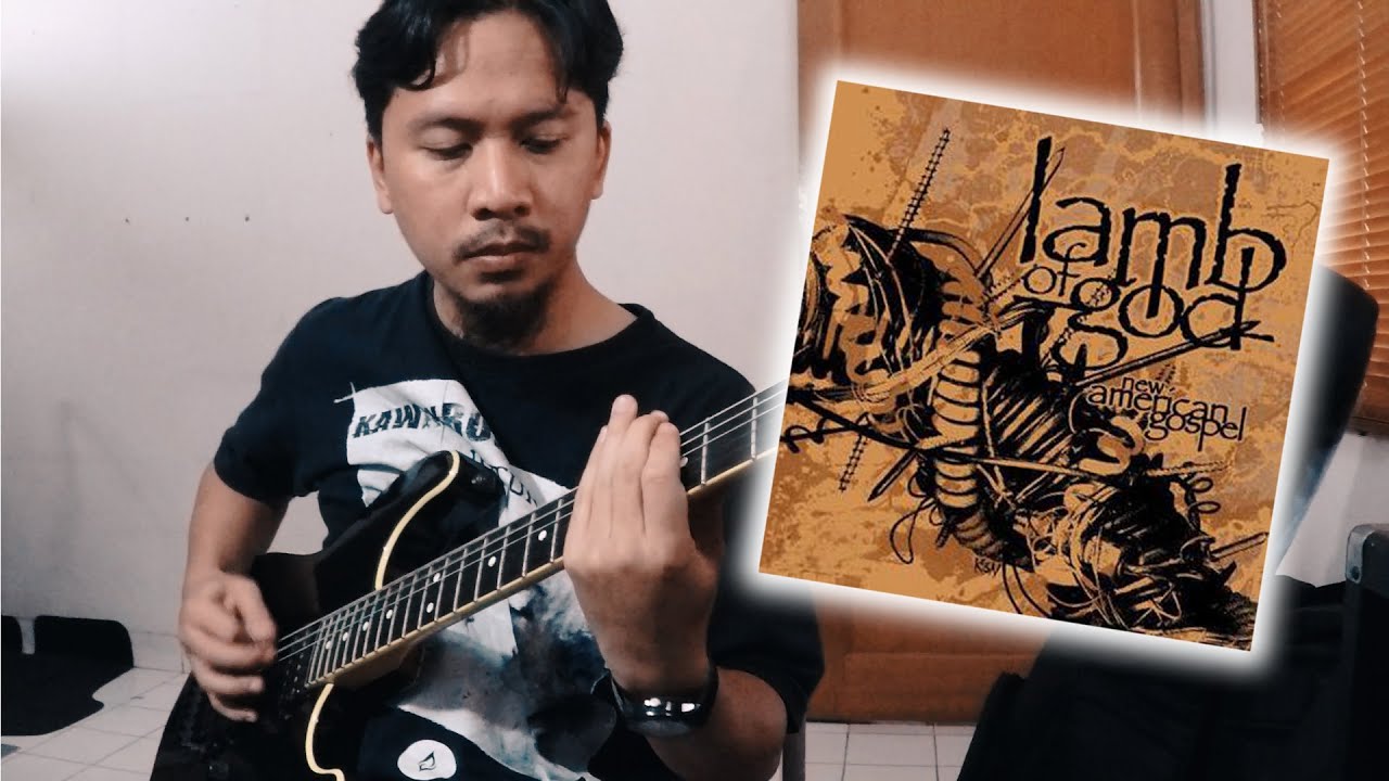Lamb of God Black Label Guitar Cover YouTube