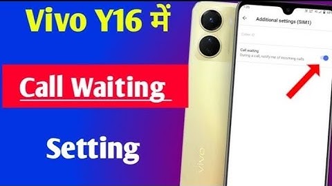 Vivo y16 call waiting setting | how to enable call waiting setting in Vivo y16 mobile