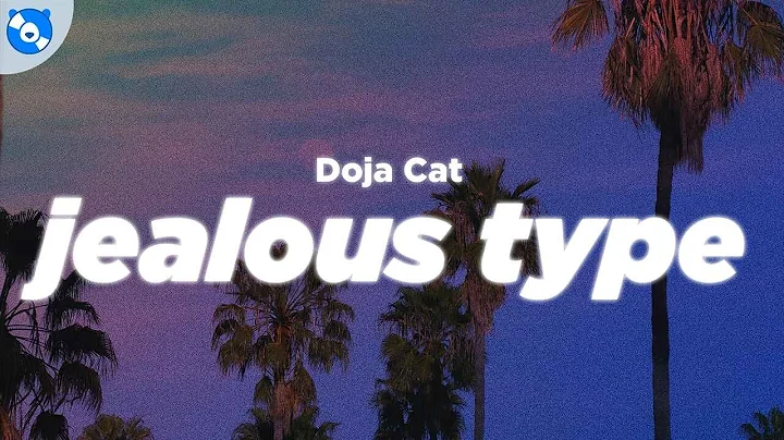 Doja Cat - Jealous Type (Clean - Lyrics)