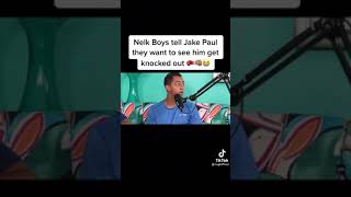 Nelk boys tell Jake Paul that they want to see him knocked out🥊👊😭