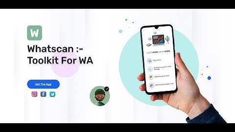 Whatscan :– Toolkit For WA