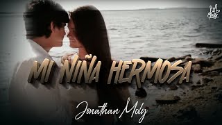 Jonathan Moly - Mi Niña Hermosa (Video Oficial) chords