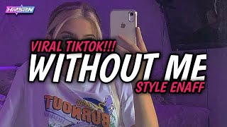 WITHOUT ME - STYLE ENAFF | HMSPN feat. @Z4nvirSixthgrde | VIRAL TIKTOK!!!