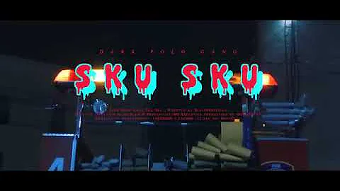 DARK POLO GANG - SKU SKU (Prod. by Sick Luke)